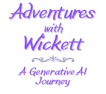 Adventures with Wickett